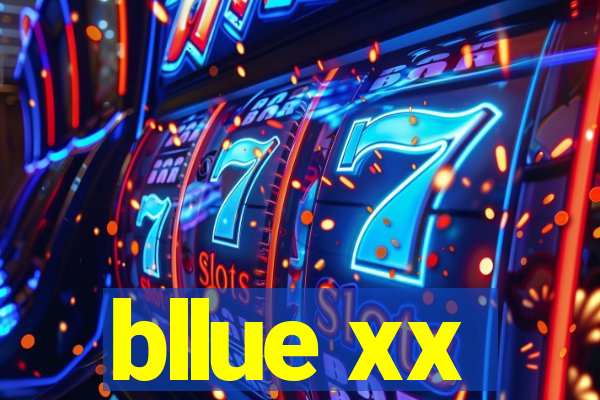 bllue xx